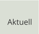 Aktuell